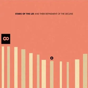  Stars of the Lid - And Their Refinement of the Decline 섬세한 드론과 아름다운 오케스트레이션이 어우러져 우주적인 공간을 그려내는 음악